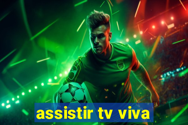 assistir tv viva